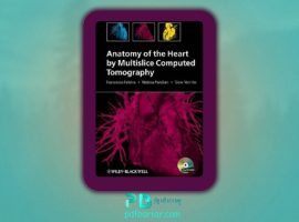 دانلود پی دی اف کتاب آناتومی قلب با استفاده از دستگاه سی تی اسکن مولتی اسلایس فرانسسکو فالترا PDF